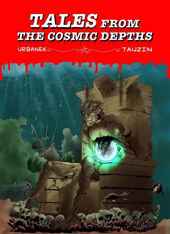 Tales from the Cosmic Depths